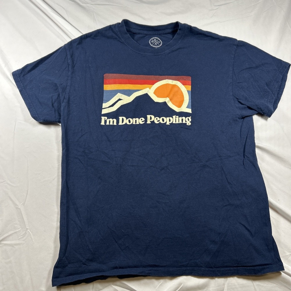 I'm Done Peopling Graphic T-Shirt Mens L Navy Cotton Short Sleeve Humor Tee